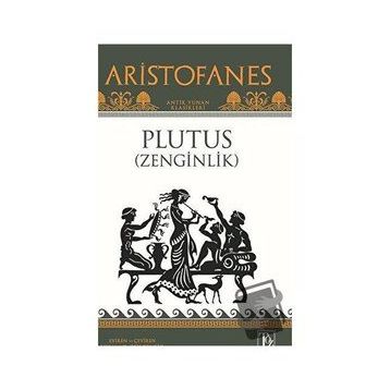 Plutus Zenginlik Aristofanes