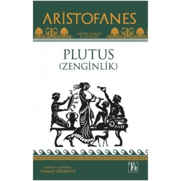 Plutus Zenginlik Aristofanes