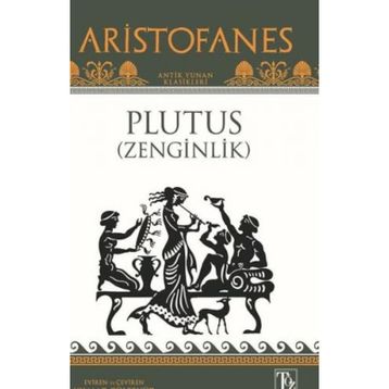 Plutus Zenginlik Aristofanes