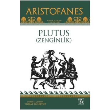 Plutus Zenginlik Aristofanes