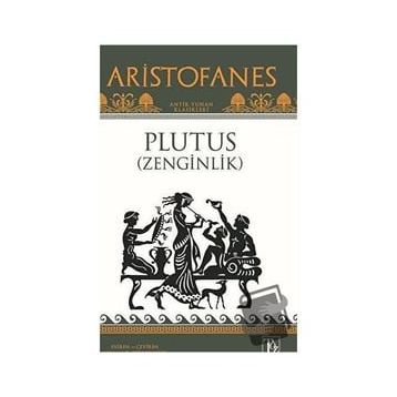 Plutus Zenginlik Aristofanes