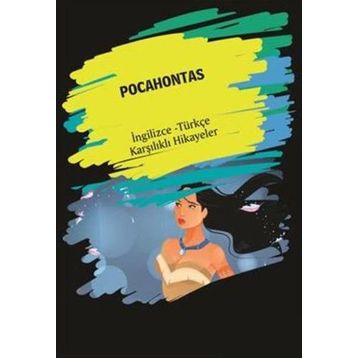 Pocahontas İngilizce Türkçe Karşılıklı Hikayeler - Metin Gökçe