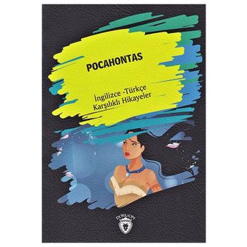 Pocahontas İngilizce Türkçe Karşılıklı Hikayeler - Metin Gökçe