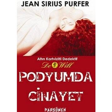 PODYUMDA CINAYET - JEAN SIRIUS PURFER