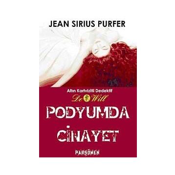 PODYUMDA CINAYET - JEAN SIRIUS PURFER