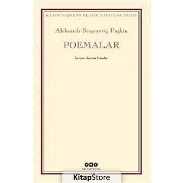 POEMALAR - ALEKSANDR SERGEYEVİÇ PUŞKİN