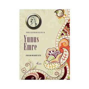 Poemas Seleccionadas Del Divan De Yunus Emre - Yunus Emre