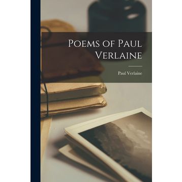 Poems - Paul Verlaine