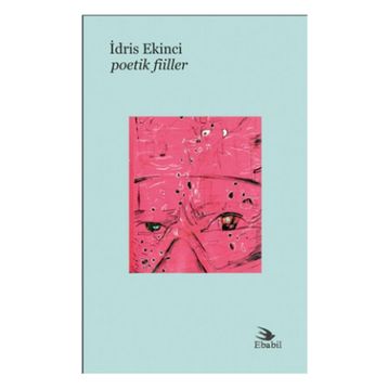 Poetik Fiiller - İdris Ekinci