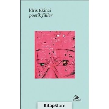 Poetik Fiiller - İdris Ekinci