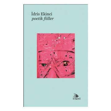 Poetik Fiiller - İdris Ekinci