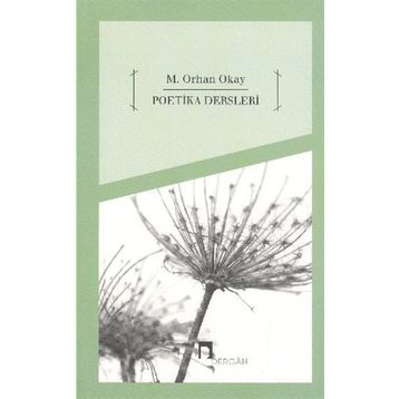Poetika Dersleri - M. Orhan Okay