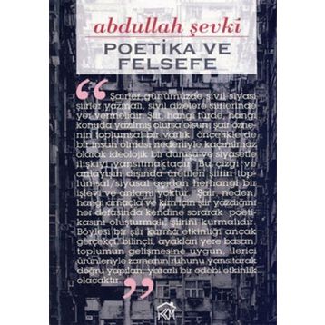 POETIKA VE FELSEFE - ABDULLAH ŞEVKİ
