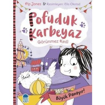 Pofuduk Karbeyaz - Büyük Panayır! / Pip Jones / Mavi Kirpi Yayınları