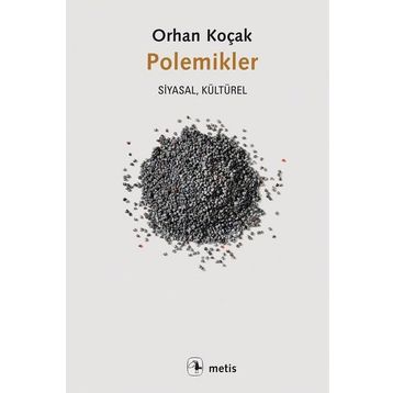 Polemikler - Orhan Koçak