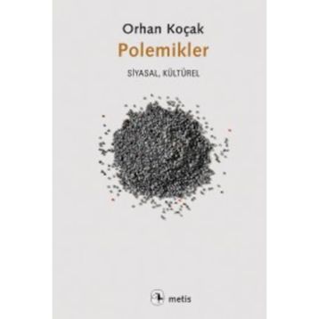 Polemikler - Orhan Koçak