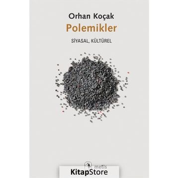 Polemikler - Orhan Koçak