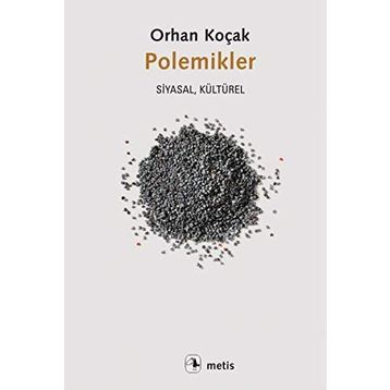 Polemikler - Orhan Koçak