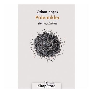 Polemikler - Orhan Koçak