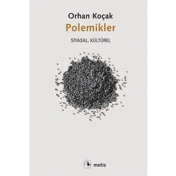 Polemikler - Orhan Koçak