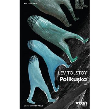 POLİKUŞKA - LEV NİKOLAYEVİÇ TOLSTOY