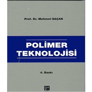 Polimer Teknolojisi - Mehmet Saçak