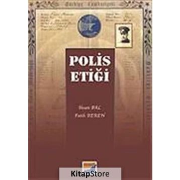 POLIS ETİĞİ - İHSAN BAL