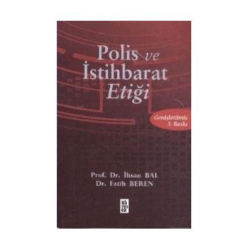 POLIS ETİĞİ - İHSAN BAL