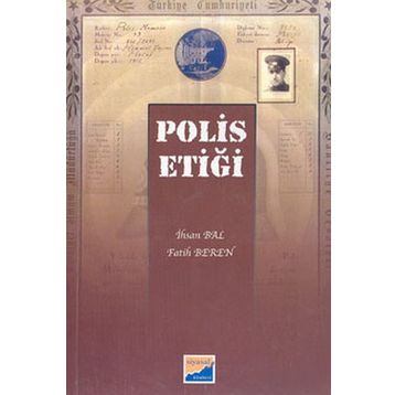 POLIS ETİĞİ - İHSAN BAL