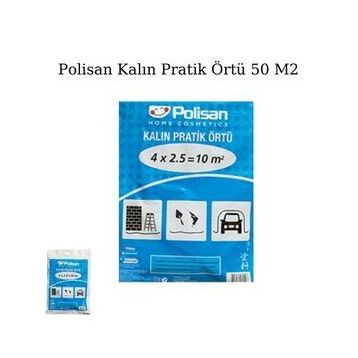 Polisan 50 m² Şeffaf Koruyucu Kalın Pratik Örtü