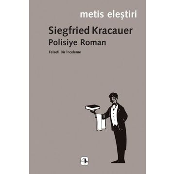 Polisiye Roman - Siegfried Kracauer
