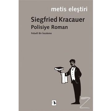 Polisiye Roman - Siegfried Kracauer