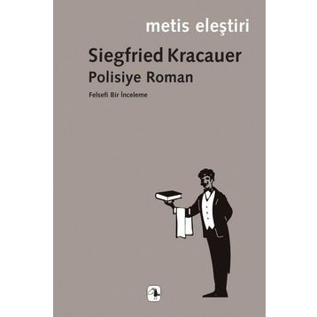 Polisiye Roman - Siegfried Kracauer