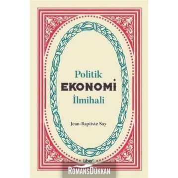 Politik Ekonomi İlmihali - Jean-Baptiste Say