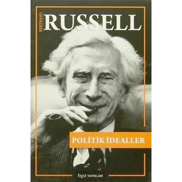 Politik İdealler - Bertrand Russell