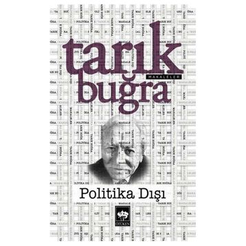 Politika Dışı - Tarık Buğra