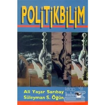 POLITIKBILIM - ALI YAŞAR SARIBAY;SÜLEYMAN SEYFI ÖĞÜN