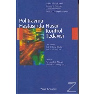 Politravma Hastasında Hasar Kontrol Tedavisi - Kolektif