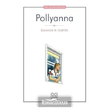 Pollyanna - Eleanor H. Porter