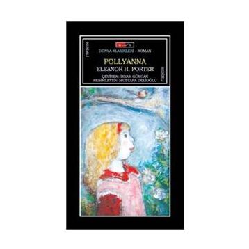 Pollyanna - Eleanor Porter