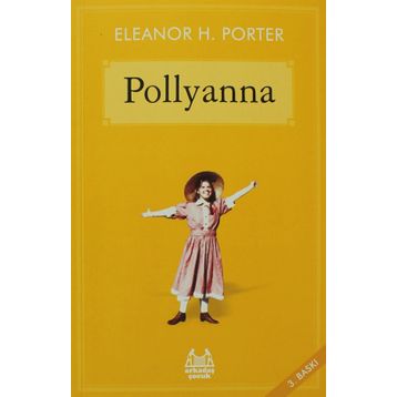 Pollyanna - Eleanor Porter
