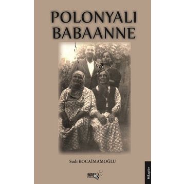 Polonyalı Babaanne - Sudi Kocaimamoğlu