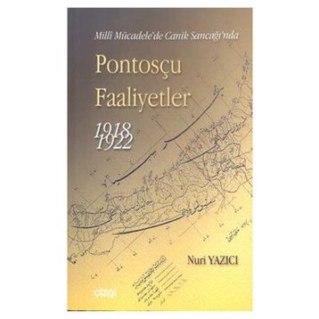 PONTOSÇU FAALIYETLER 1918-1922 - NURI YAZICI