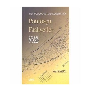 PONTOSÇU FAALIYETLER 1918-1922 - NURI YAZICI