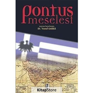 PONTUS MESELESI - YUSUF GEDIKLI