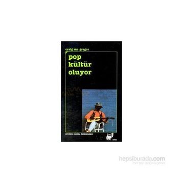 POP KÜLTÜR OLUYOR - CRAIG MCGREGOR