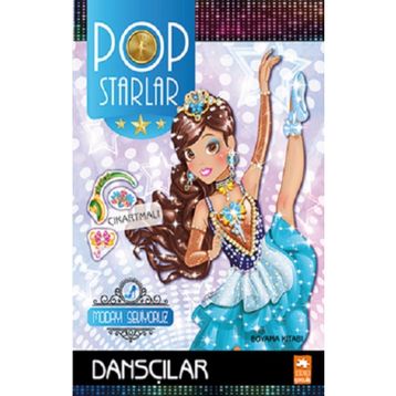 Pop Starlar Dansçılar Eksik Parça Yayınları