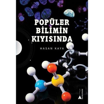 Popüler Bilimin Kıyısında Hasan Kaya