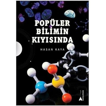 Popüler Bilimin Kıyısında Hasan Kaya