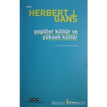 POPÜLER KÜLTÜR VE YÜKSEK KÜLTÜR - HERBERT J. GANS